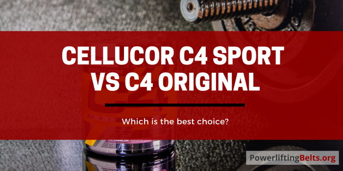 Cellucor C4 Sport Or Original Pre-Workout